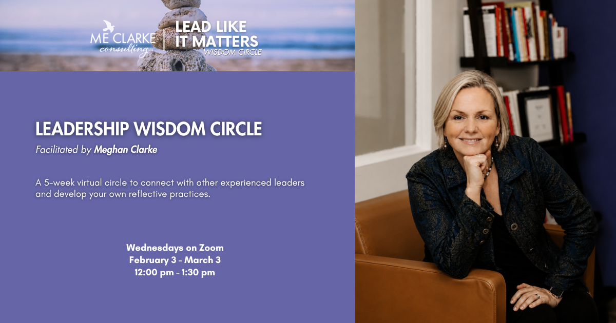 Leadership Wisdom Circle Executive leadership wisdom circle winter 2027